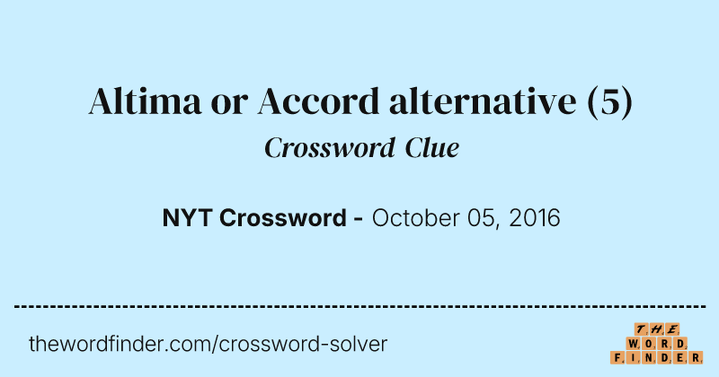 Altima or Accord alternative crossword clue image