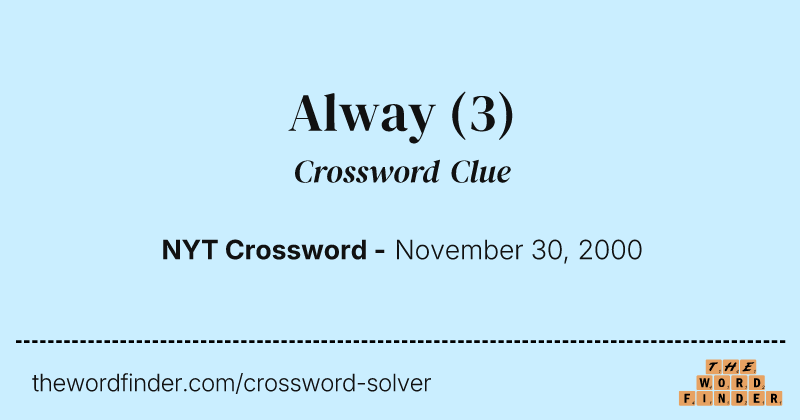 Alway crossword clue image