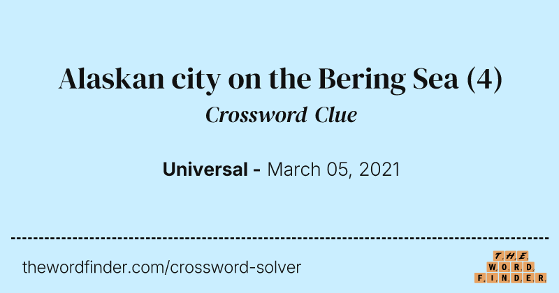 Alaskan city on the Bering Sea crossword clue image