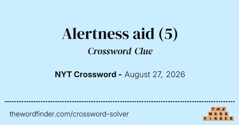 Alertness aid crossword clue image