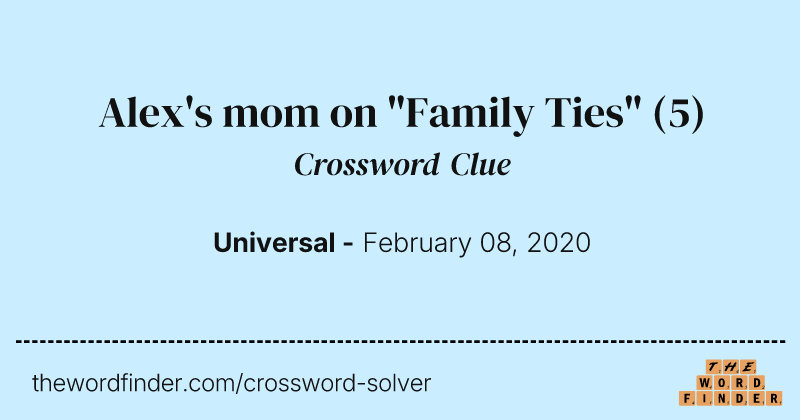 Alex's mom on "Family Ties" crossword clue image
