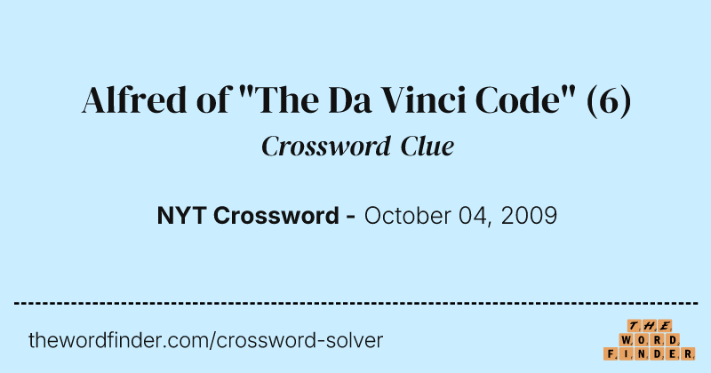 Alfred of "The Da Vinci Code" crossword clue image
