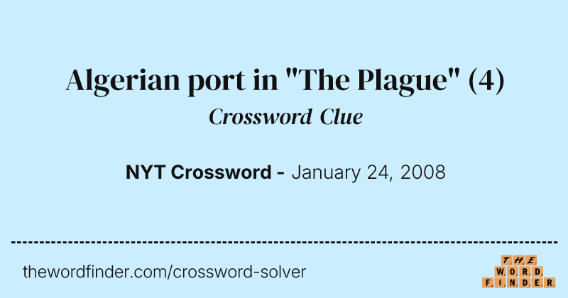 Algerian port in "The Plague" crossword clue image