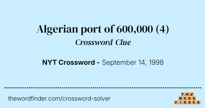 Algerian port of 600,000 crossword clue image