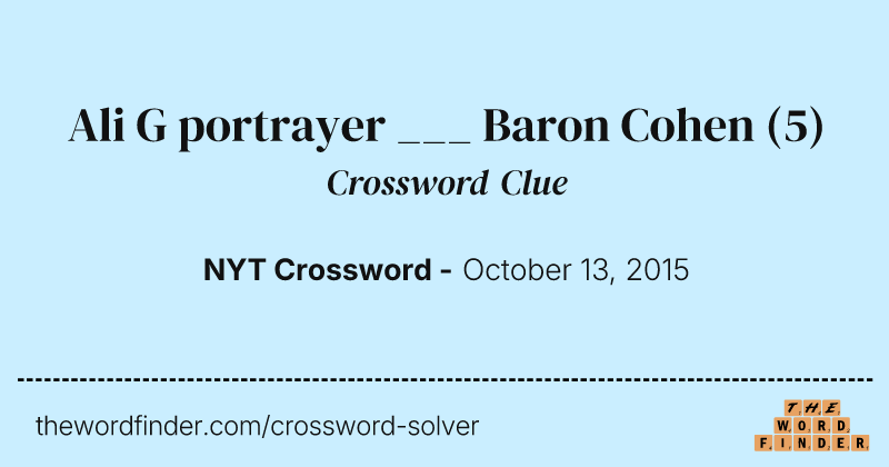 Ali G portrayer ___ Baron Cohen crossword clue image