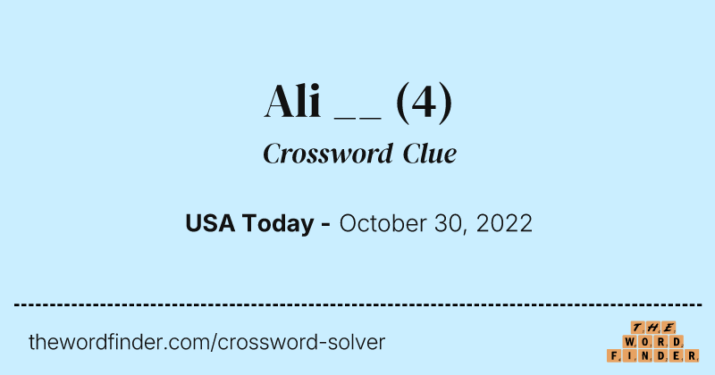 Ali __ crossword clue image