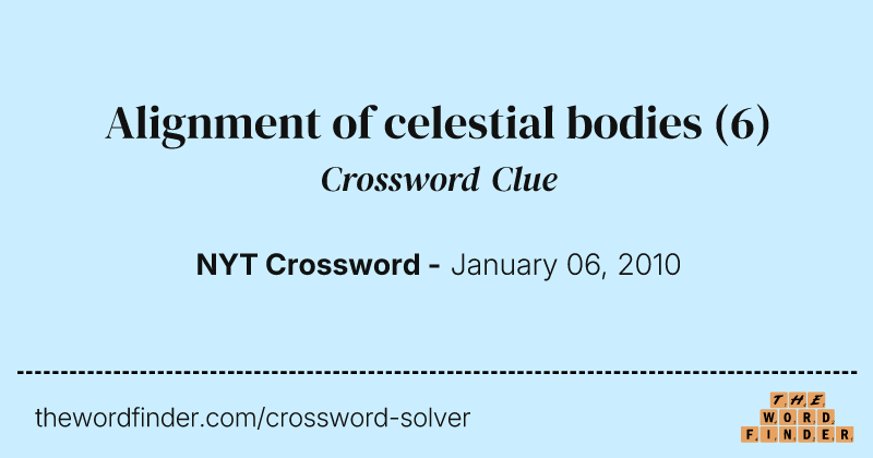 Alignment of celestial bodies crossword clue image