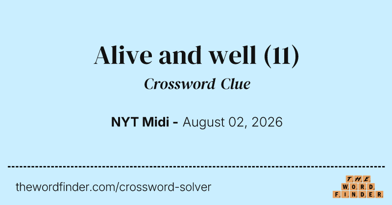 Alive and well crossword clue image