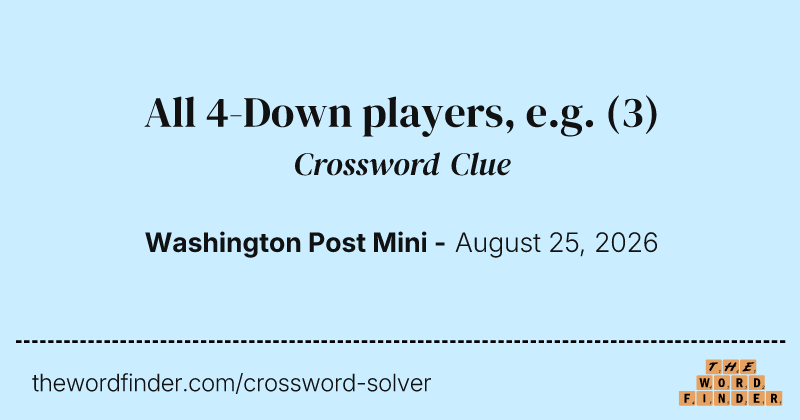 All 4-Down players, e.g. crossword clue image