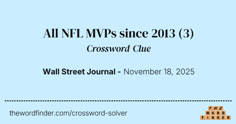 All NFL MVPs since 2013 crossword clue image