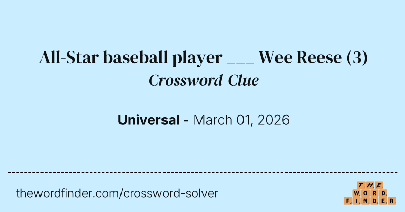 All-Star baseball player ___ Wee Reese crossword clue image