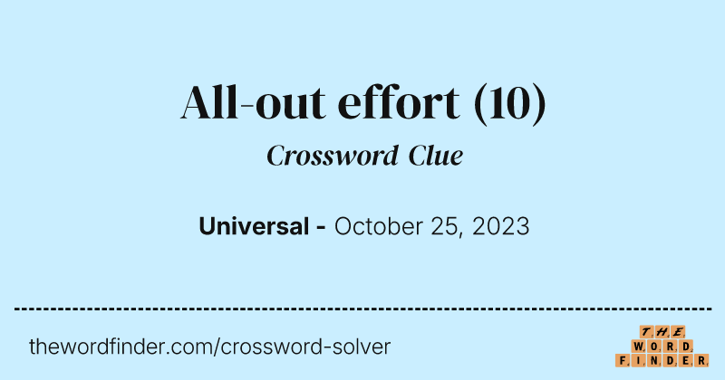 All-out effort crossword clue image