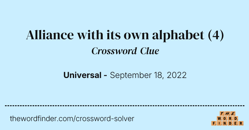 Alliance with its own alphabet crossword clue image