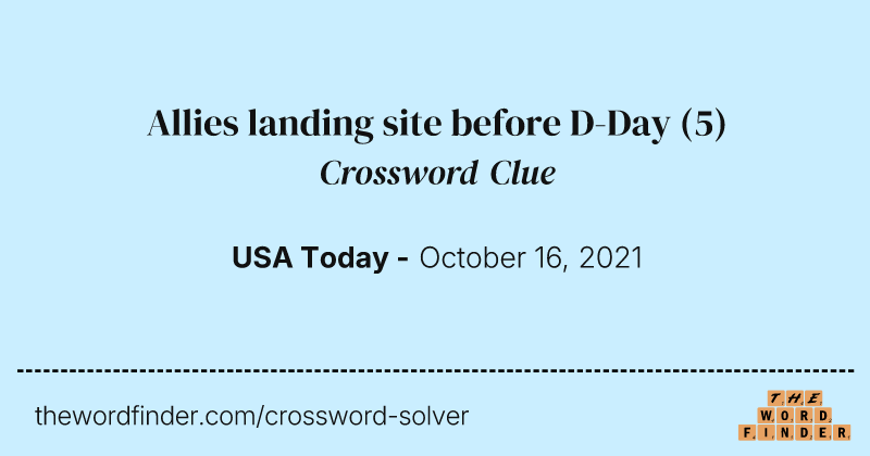 Allies landing site before D-Day crossword clue image