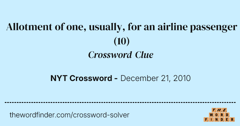 Allotment of one, usually, for an airline passenger crossword clue image