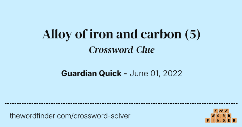 Alloy of iron and carbon crossword clue image