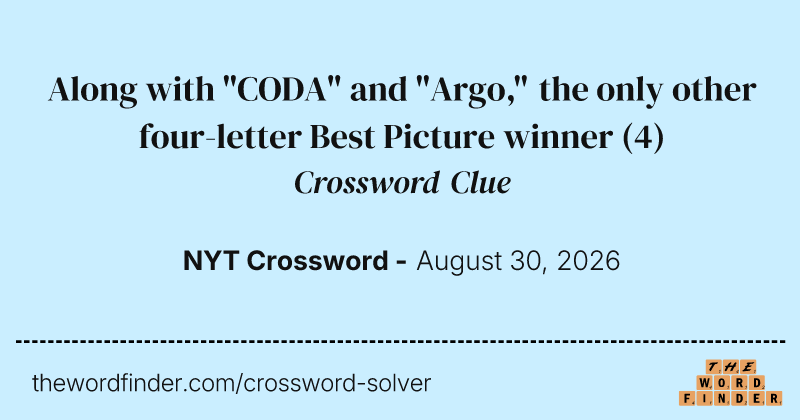 Along with "CODA" and "Argo," the only other four-letter Best Picture winner crossword clue image