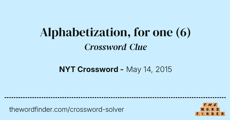 Alphabetization, for one crossword clue image