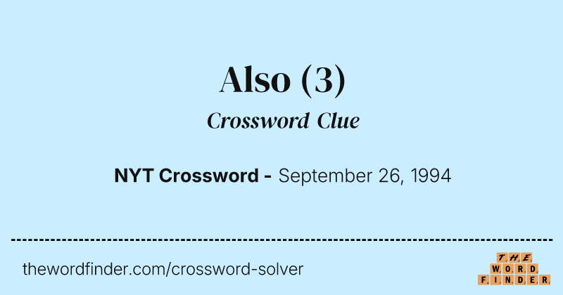 Also crossword clue image