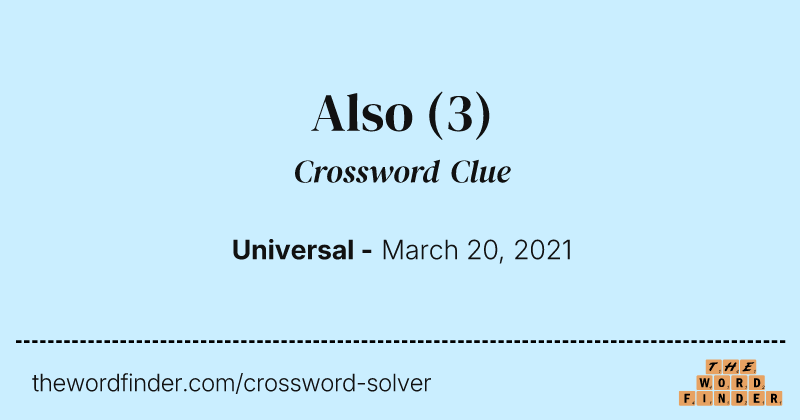 Also crossword clue image
