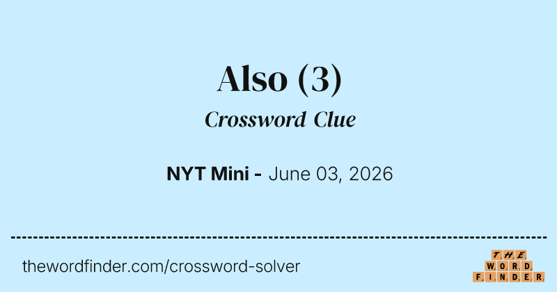 Also crossword clue image