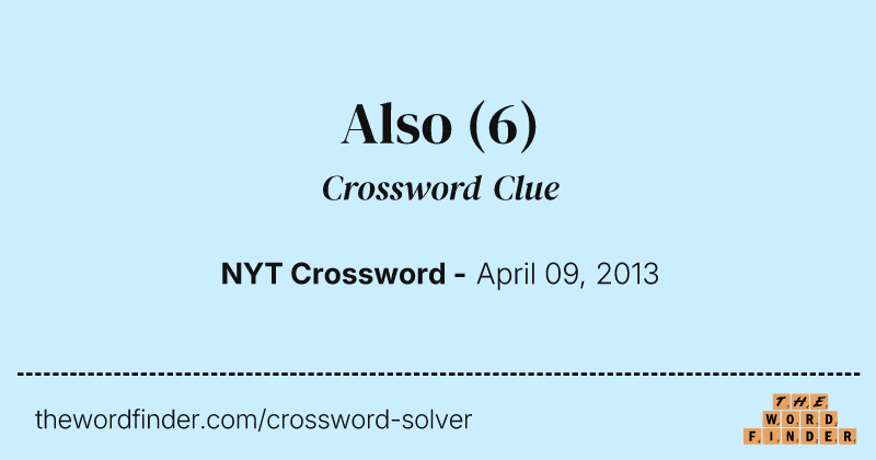 Also crossword clue image