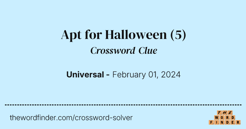 Apt for Halloween crossword clue image