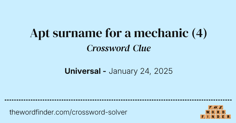 Apt surname for a mechanic crossword clue image