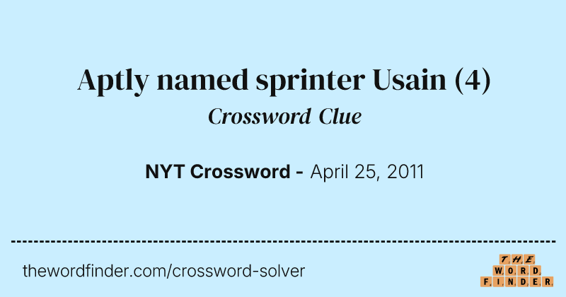 Aptly named sprinter Usain crossword clue image