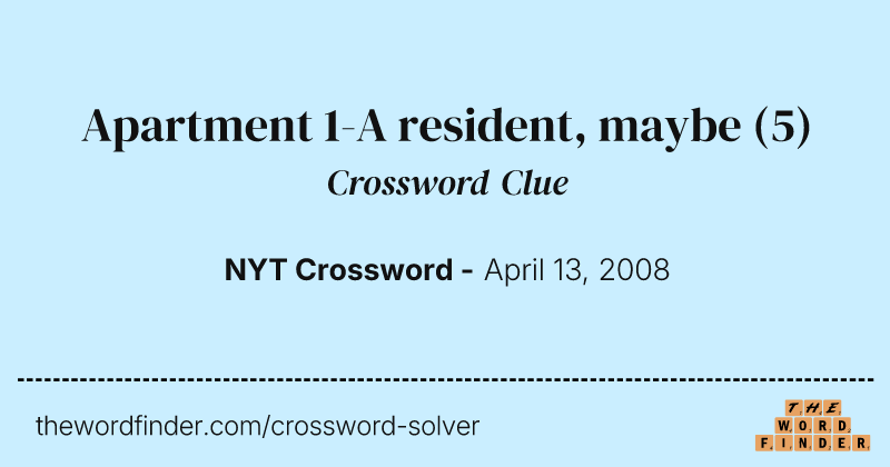 Apartment 1-A resident, maybe crossword clue image
