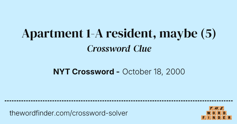 Apartment 1-A resident, maybe crossword clue image