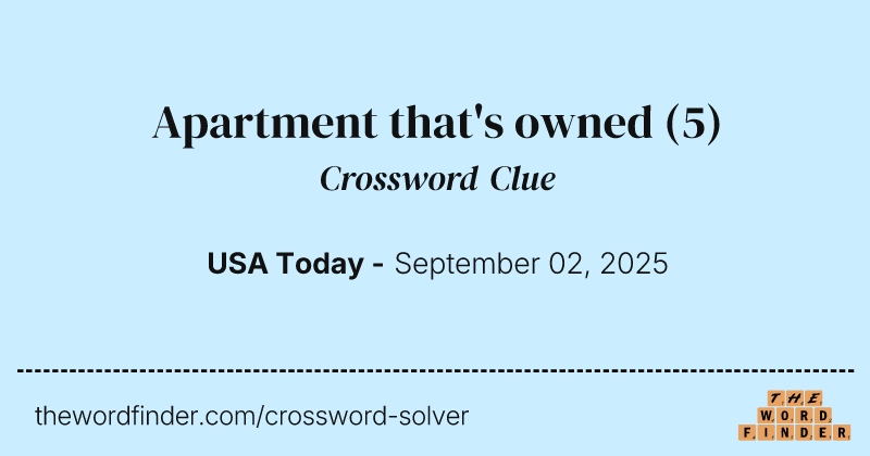 Apartment that's owned crossword clue image