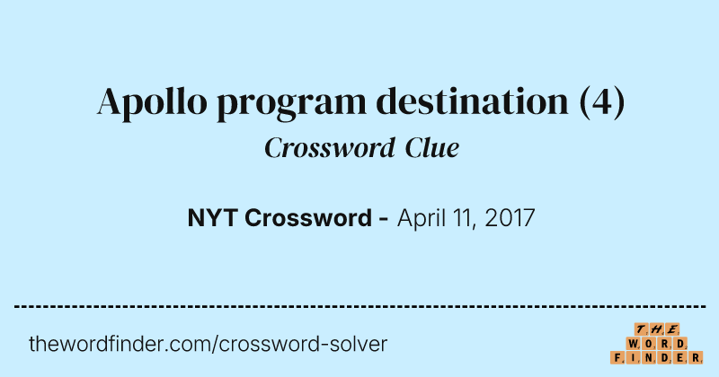 Apollo program destination crossword clue image