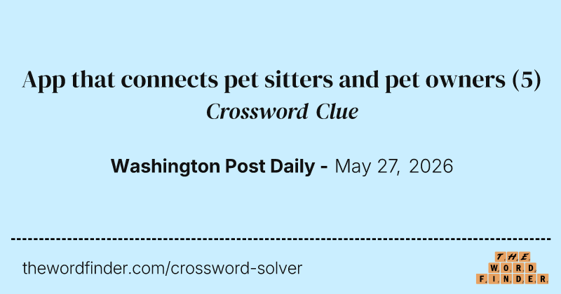 App that connects pet sitters and pet owners crossword clue image