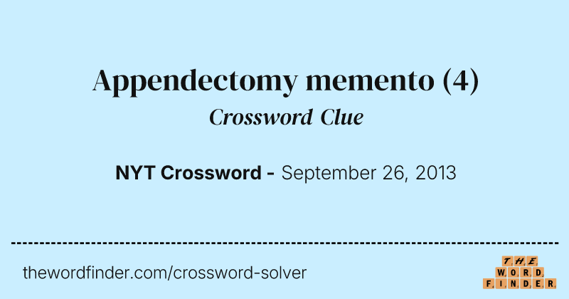 Appendectomy memento crossword clue image