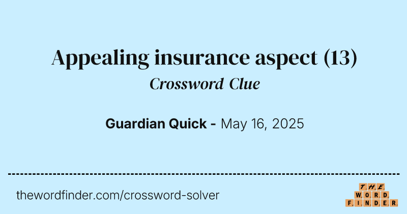 Appealing insurance aspect crossword clue image