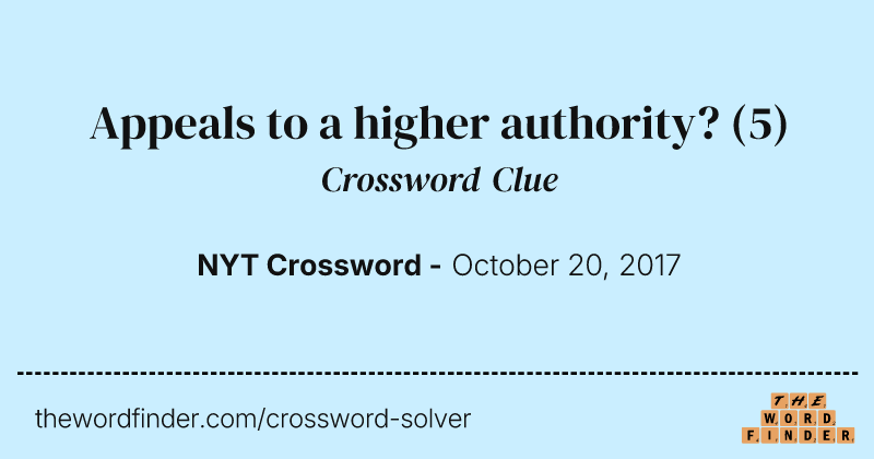 Appeals to a higher authority? crossword clue image