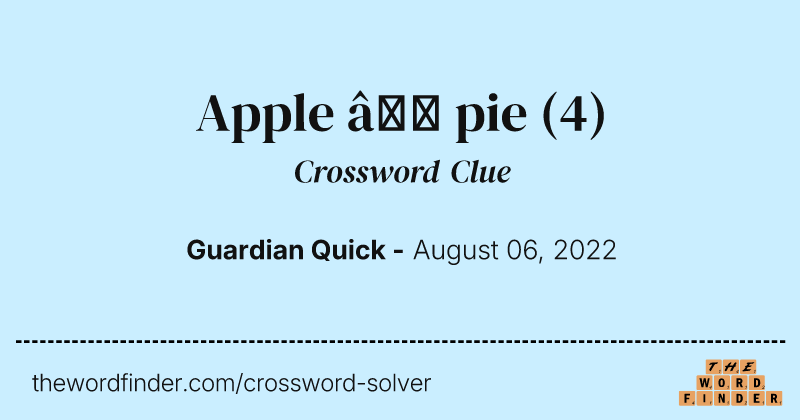 Apple — pie crossword clue image