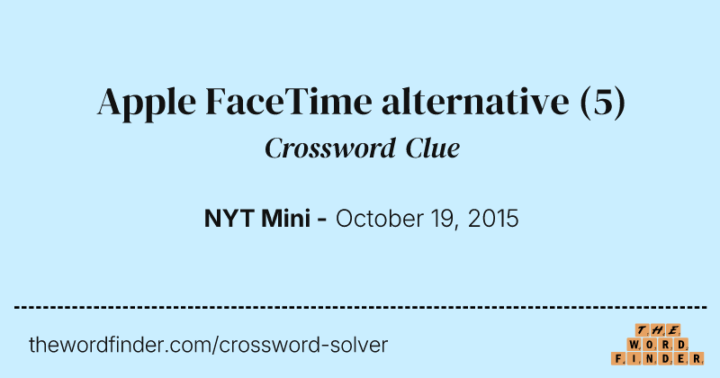 Apple FaceTime alternative crossword clue image