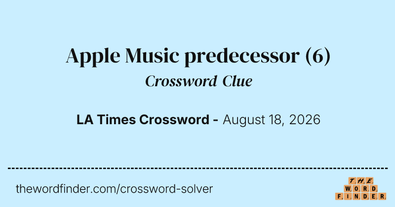 Apple Music predecessor crossword clue image