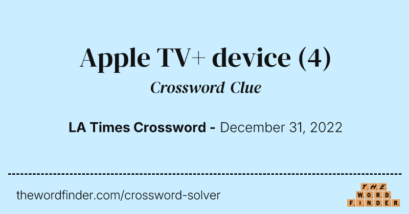 Apple TV+ device crossword clue image