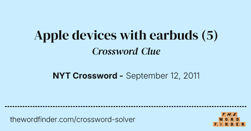Apple devices with earbuds crossword clue image