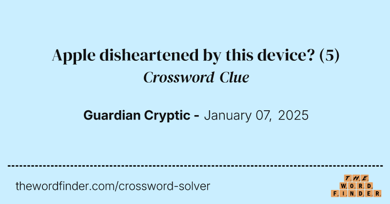 Apple disheartened by this device? crossword clue image