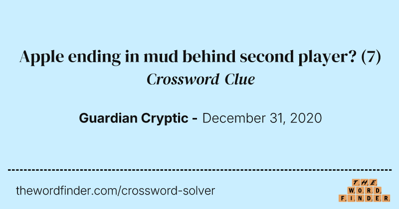Apple ending in mud behind second player? crossword clue image