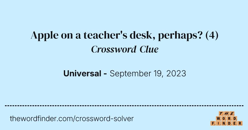 Apple on a teacher's desk, perhaps? crossword clue image