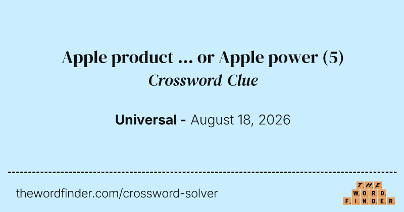 Apple product ... or Apple power crossword clue image