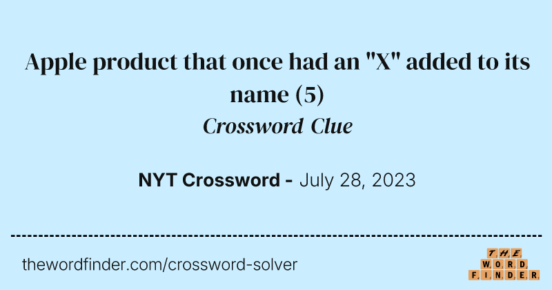 Apple product that once had an "X" added to its name crossword clue image