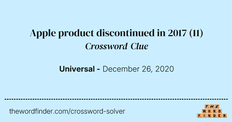 Apple product discontinued in 2017 crossword clue image