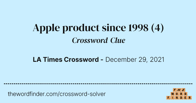 Apple product since 1998 crossword clue image