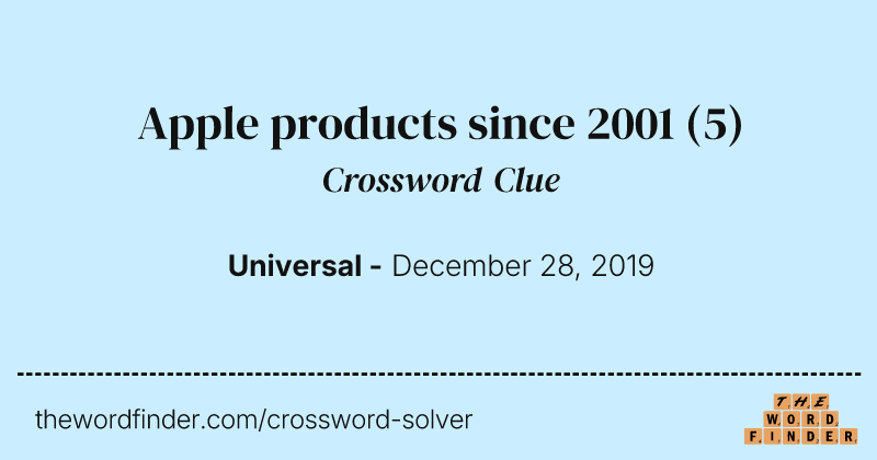 Apple products since 2001 crossword clue image